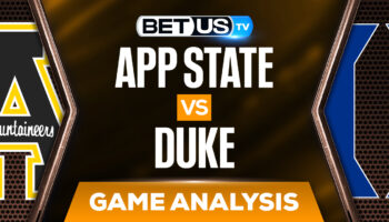 NCAAB Analysis, Picks and Predictions: App State vs Duke (Dec 16th)