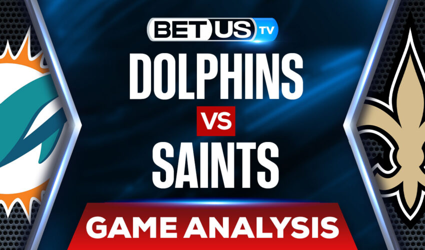 Dolphins vs Saints: Odds & Predictions (Dec 23th)