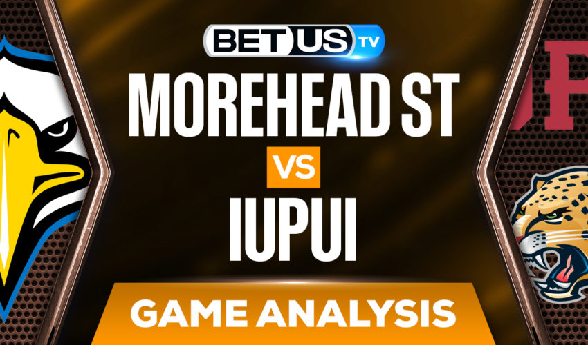 Morehead State vs IUPUI: Analysis & Predictions (Dec 21th)