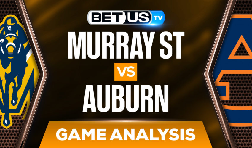Murray State vs Auburn Odds & Analysis (Dec 22th)