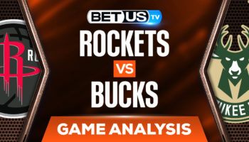 Houston Rockets vs Milwaukee Bucks: Picks & Predictions (Dec 22th)
