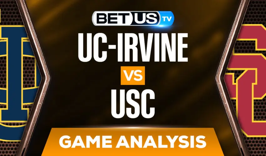 NCAAB Analysis, Picks and Predictions: UC Irvine vs USC (Dec 15th)