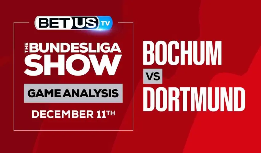 The Bundesliga Analysis, Picks and Predictions: Bochum vs Dortmund (Dec 10th)