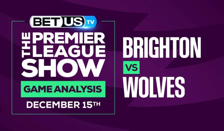Premier League Analysis, Picks and Predictions: Brighton vs Wolves (Dec 13rd)
