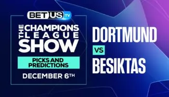 Dortmund vs Besiktas: Picks and Predictions (December 6th)