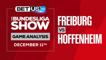 The Bundesliga Analysis, Picks and Predictions: Freiburg vs Hoffenheim (Dec 10th)