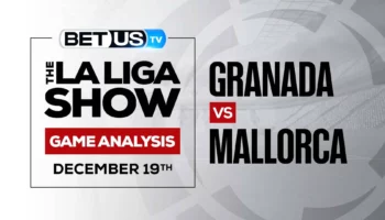 La Liga Analysis, Picks and Predictions: Granada vs Mallorca (Dec 16th)
