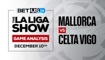 La Liga Analysis, Picks and Predictions: Mallorca vs Celta Vigo (Dec 9th)