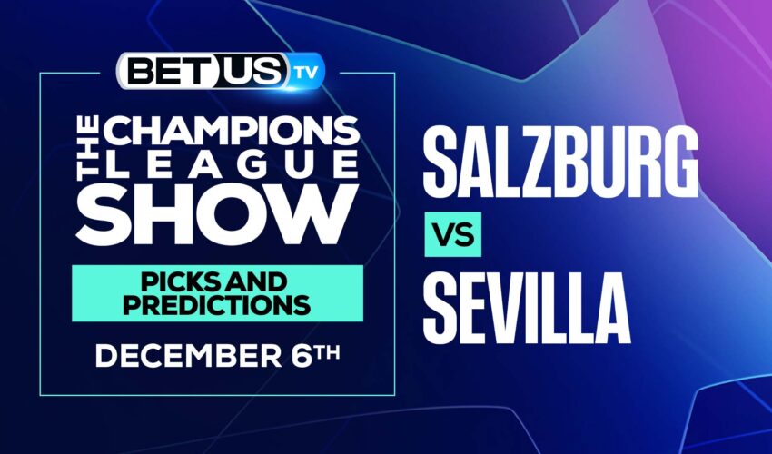 Champions League Analysis, Picks and Predictions: Salzburg vs Sevilla (Dec 6)