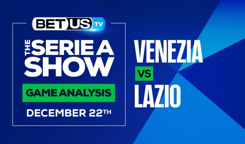 Venezia vs Lazio: Picks & Preview (Dec 20th)