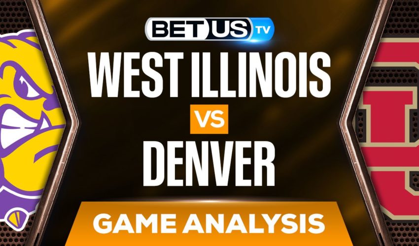 NCAAB Western Illinois vs Denver Analisys & Odds