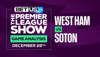 West Ham vs Southampton: Picks & Preview (Dec 21th)
