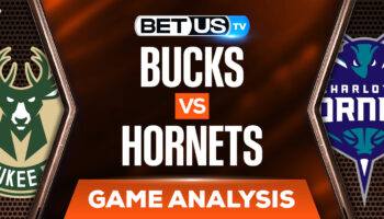 Milwaukee Bucks vs Charlotte Hornets: Picks & Predictions: (Jan10th)