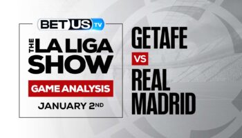 La Liga Analysis, Picks and Predictions: Getafe vs. Real Madrid (Dec 30)