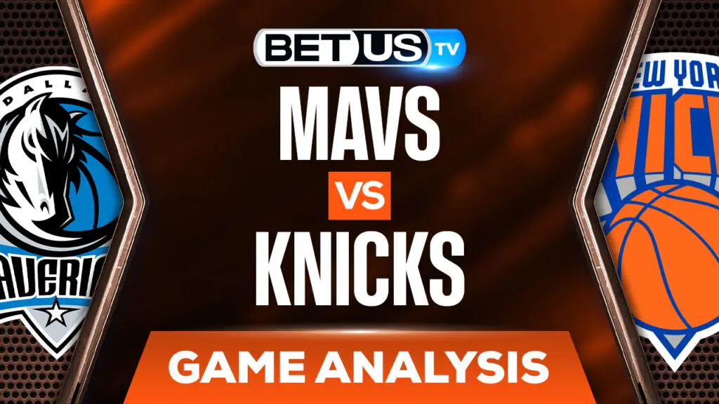 Dallas Mavericks vs New York Knicks: Analysis & Preview (Jan12th)