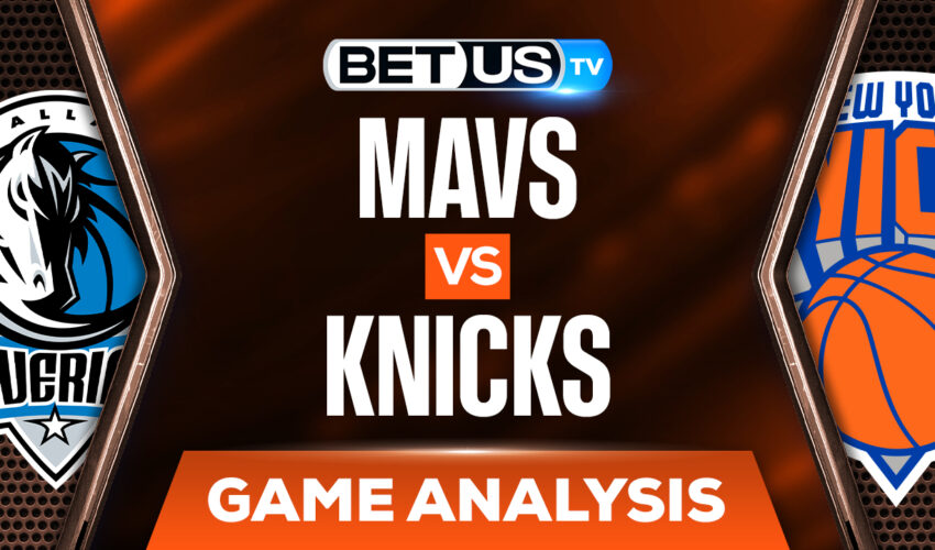 Dallas Mavericks vs New York Knicks: Analysis & Preview (Jan12th)