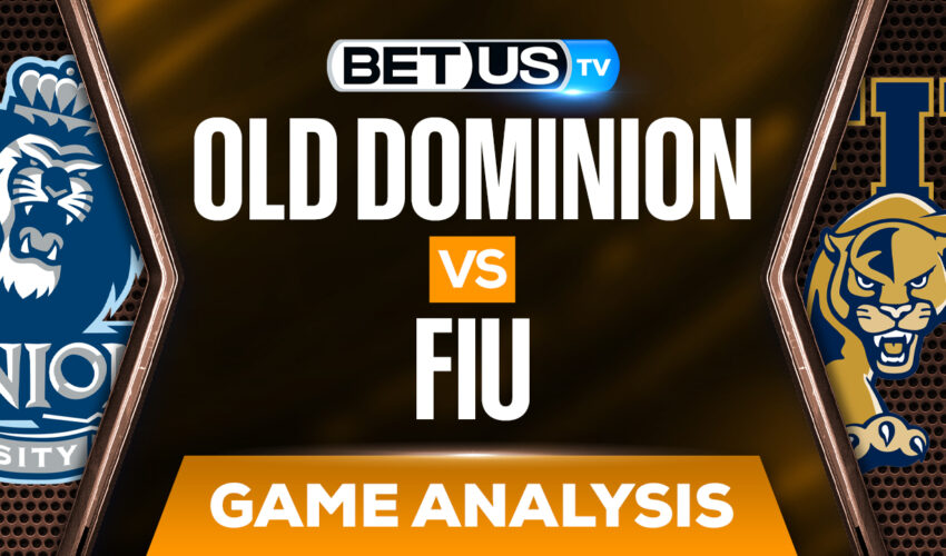 NCAAB Analysis, Picks and Predictions: Old Dominion vs FIU (Dec 30)