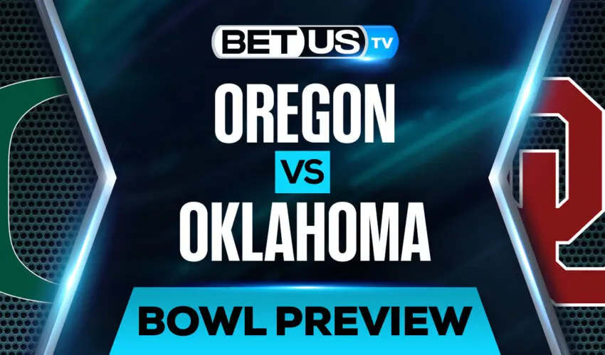 NCAAF Analysis, Picks and Predictions: Oregon vs Oklahoma (Dec 29)