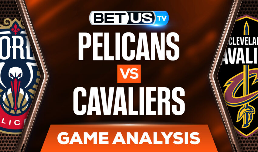Pelicans vs Cleveland Cavaliers: Picks & Predictions (Jan 31st)