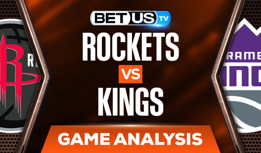 Houston Rockets vs Sacramento Kings: Preview & Analysis (Jan14th)