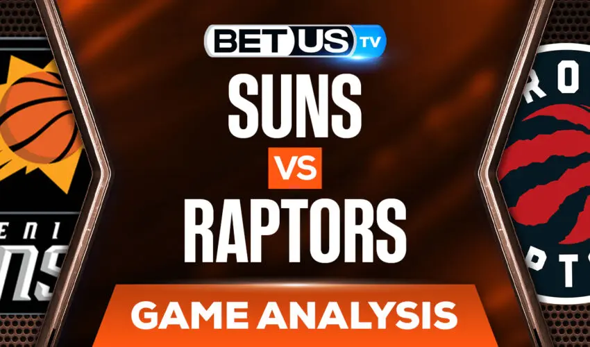 Phoenix Suns vs Toronto Raptors: Preview & Analysis (Jan11th)