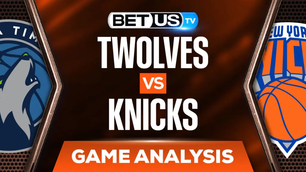 Minnesota Timberwolves vs New York Knicks: Picks & Preview (Jan 18th)
