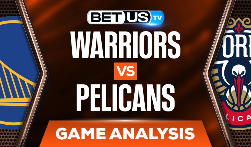 Golden State Warriors vs New Orleans Pelicans: Picks & Preview (Jan 6th)