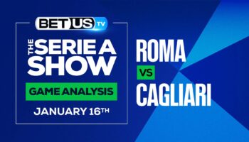 Roma vs Cagliari: Preview & Predictions (Jan13th)