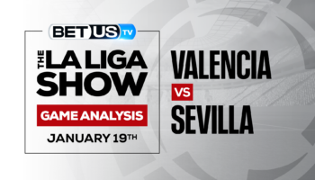 Valencia vs Sevilla: Odds & Preview (Jan17th)