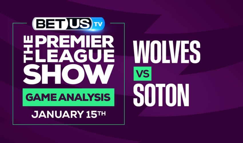 Wolves vs Southampton: Picks & Preview (Jan13th)