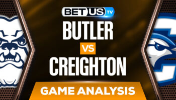 Butler vs Creighton: Analysis & Preview (Feb 8th)