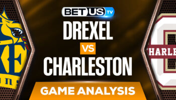 Drexel vs College of Charleston: Predictions & Preview (Feb 14th)