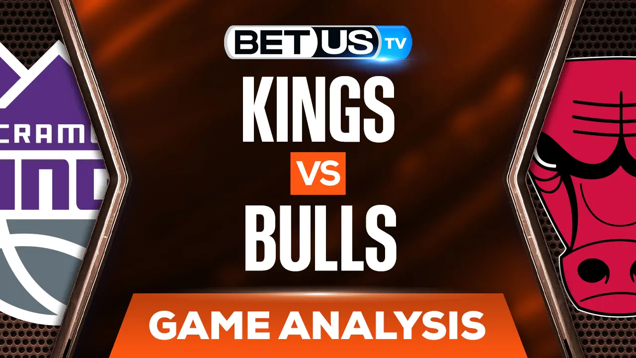 Kings vs Bulls Analysis & Picks (Feb 16th)