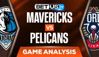 Dallas Mavericks vs New Orleans Pelicans: Picks & Preview (Feb 17th)