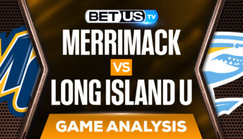 Merrimack Warriors vs Long Island University Shark: Picks & Odds (Feb 24th)
