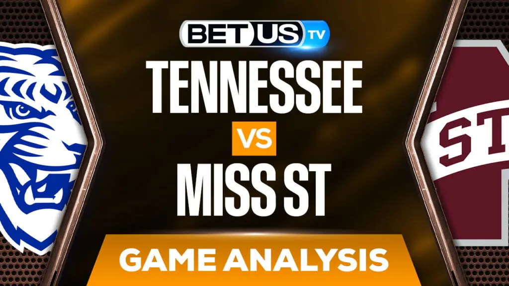 Tennessee vs MS State Analysis &#038; Preview (Feb 9th)