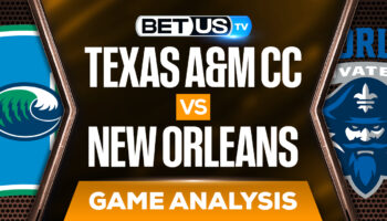Texas A&M CC vs New Orleans: Picks & Predictions (Feb 10th)
