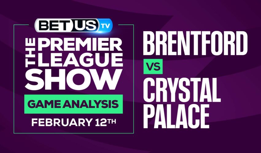 Brentford vs Crystal Palace: Picks & Predictions (Feb 10th)