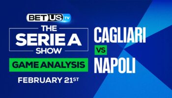 Cagliari vs Napoli: Analysis & Predictions (Feb 17th)