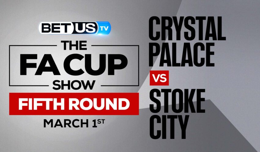 Crystal Palace vs Stoke City: Odds & Preview (March 1st)