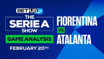Fiorentina vs Atalanta: Odds & Preview (Feb 17th)