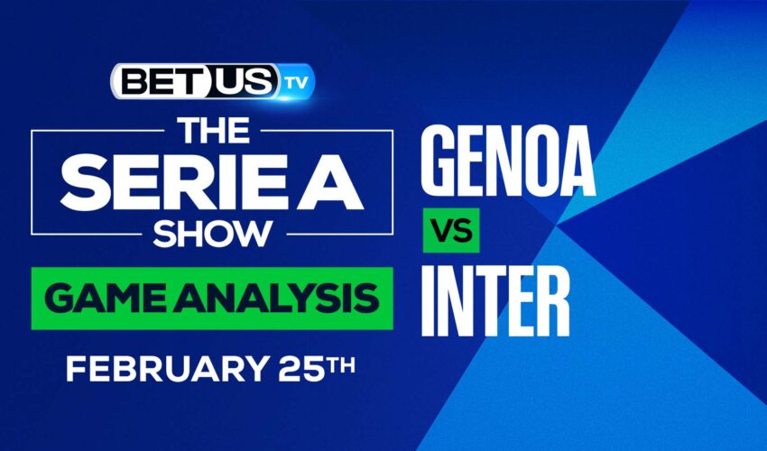 Genoa vs Inter: Preview & Picks (Feb 24th)