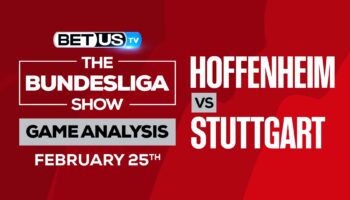 Hoffenheim vs Stuttgart: Picks & Analysis (Feb 25th)