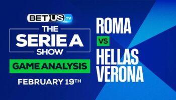 AS Roma vs Verona: Preview & Analysis (Feb 17th)