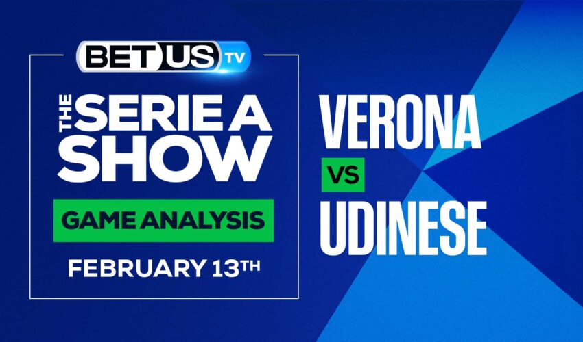 Verona vs Udinese: Preview & Picks (Feb 10th)