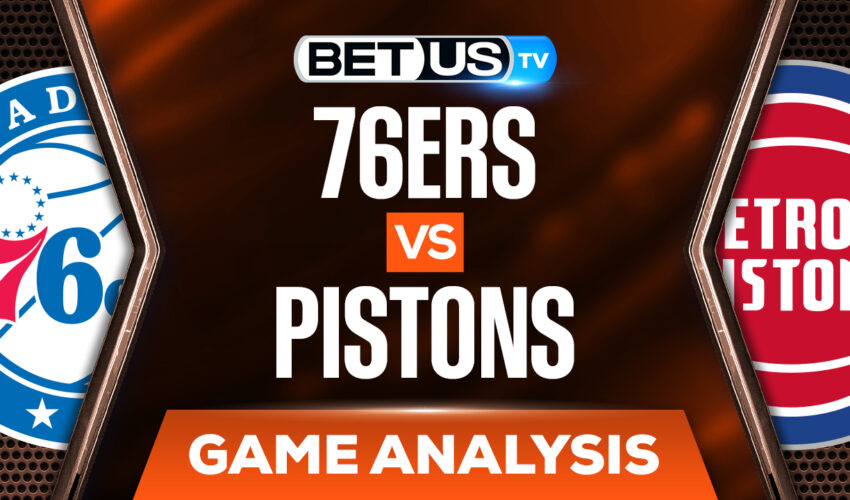 Philadelphia 76ers vs Detroit Pistons: Analysis & Preview 3/31/2022