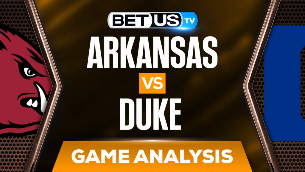 Arkansas Razorbacks vs Duke Blue Devils: Picks & Analysis 3/26/2022