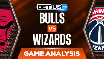Chicago Bulls vs Washington Wizards: Picks & Analysis 3/29/2022