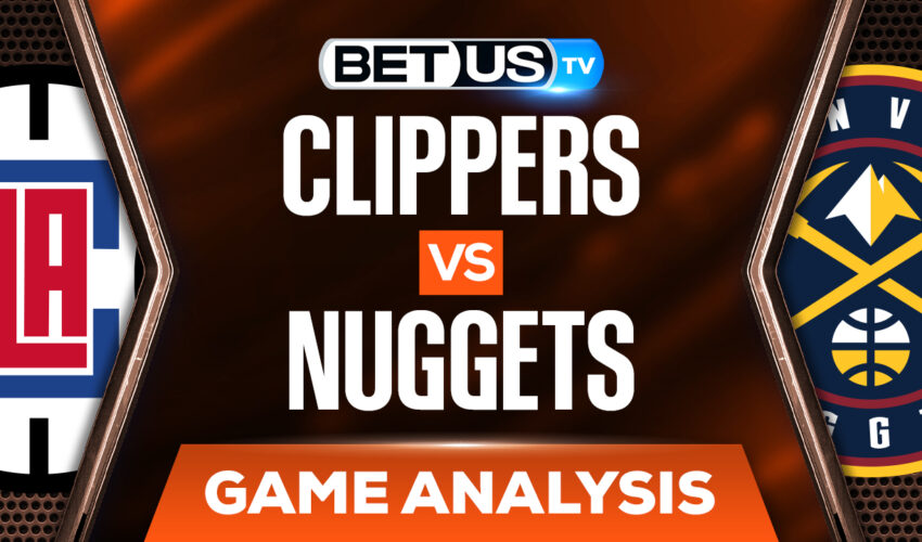 Los Angeles Clippers vs Denver Nuggets: Picks & Odds 3/22/2022
