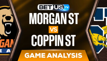 Morgan State vs Coppin State: Picks & Predictions (March 3rd)